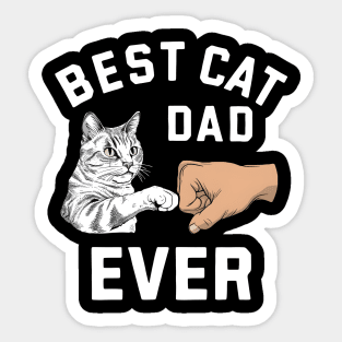 Best Cat Dad Ever: Cool Daddy Cat Sticker